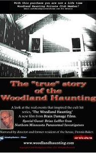 Woodland Haunting: A True Ghost Story