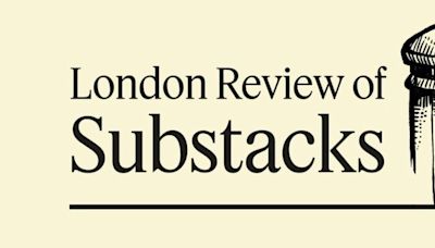 The London Review of Substacks