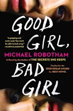 Good Girl, Bad Girl | Book by Michael Robotham | Official Publisher ...