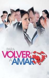 Para volver a amar