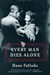 Every Man Dies Alone | Drama, Thriller