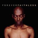 Forever Faithless: The Greatest Hits