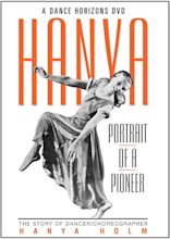 Amazon.com: Hanya: Portrait of a Pioneer : Hanya Holm, Juile Andrews ...