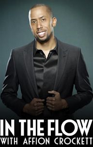 In the Flow With Affion Crockett