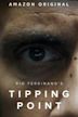 Rio Ferdinand's Tipping Point