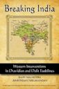 Breaking India: Western Interventions in Dravidian and Dalit Faultlines