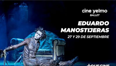 El ballet de ‘Eduardo Manostijeras’ llega a Cine Yelmo