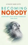 Becoming Nobody