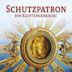 Schutzpatron. Ein Kluftingerkrimi