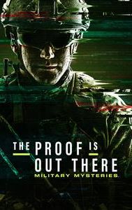 The Proof Is Out There: Military Mysteries