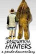 The Sasquatch Hunters