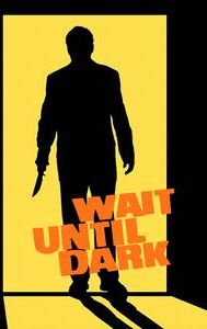 Wait Until Dark