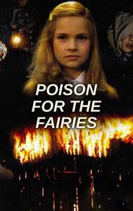 Poison for the Fairies