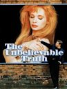 The Unbelievable Truth (film)