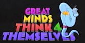 Great Minds Think 4 Themselves