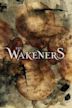 The Wakeners