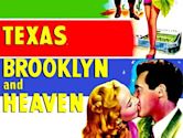 Texas, Brooklyn and Heaven