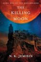 The Killing Moon (Dreamblood, #1)