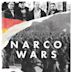 Narco Wars