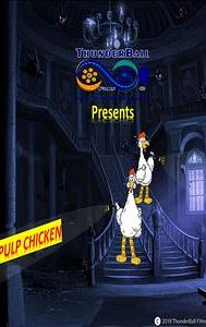 Pulp Chicken | Comedy