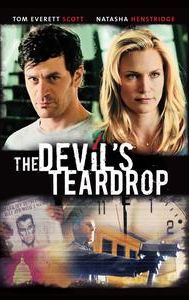 The Devil's Teardrop