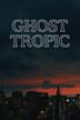 Ghost Tropic (film)
