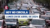 ¡Evita una multa! Hoy No Circula lunes 29 de abril de 2024 en CDMX y Edomex