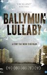 Ballymun Lullaby