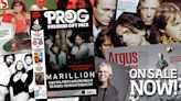 Marillion and four great gifts in the new issue of Prog, on sale now...