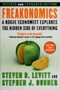 Freakonomics: A Rogue Economist Explores the Hidden Side of Everything