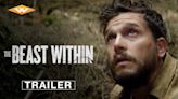 The Beast Within - Official Trailer | English Movie News - Hollywood - Times of India