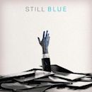 Still Blue