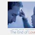 The End of Love