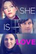 She Is Love (film)