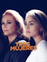 Tres mujeres