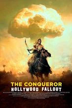 The Conqueror: Hollywood Fallout