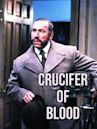 The Crucifer of Blood (film)