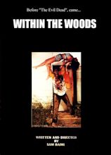 ONLY RECENSIONI TO PLAY WITH: Within the Woods di Sam Raimi (1978)