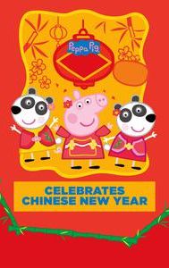 Peppa Celebrates Chinese New Year