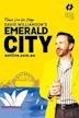 Emerald City: Live