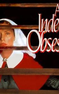 An Indecent Obsession (film)