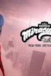 Miraculous World: New York, United HeroeZ