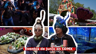 ¿Qué hacer en CDMX? 31 eventos para 31 días de julio: ferias, festivales, baile, conciertos y más