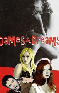 Dames and Dreams
