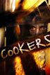 Cookers – Tödlicher Wahn