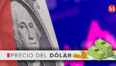 Precio del dólar hoy 3 julio 2024 EN VIVO | Cotización al momento