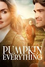 ‎Pumpkin Everything (2022) directed by Jeff Beesley • Reviews, film ...