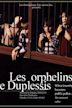 Les orphelins de Duplessis