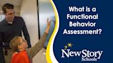 Understanding Functional Behavior Assessment