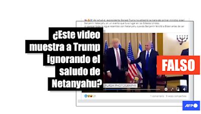 Video en el que Trump parece rechazar el saludo de Netanyahu es de 2017 y está recortado